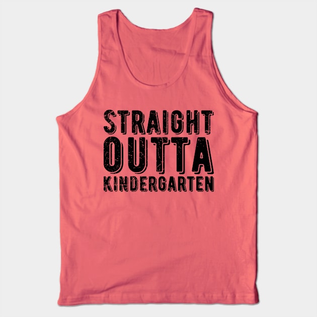 Straight Outta Kindergarten kindergarten graduation Tank Top by Gaming champion